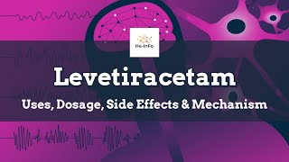 levetiracetam  Uses Dosage Side Effects amp Mechanism  Keppra [upl. by Koo700]