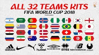 All 32 Teams Kits FIFA World Cup 2018 ⚽ FIFA World Cup Jerseys ⚽ Footchampion [upl. by Lanrev716]