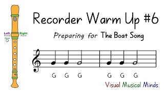 Recorder Warmup 6 Preparing for quotThe Boat Songquot [upl. by Valery]