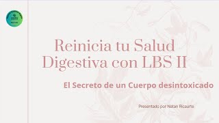 Reinicia tu salud digestiva con LBSII  Natures Sunshine [upl. by Nmutua]