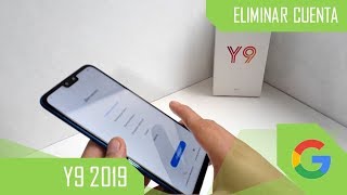 Eliminar Cuenta de Google Huawei Y9 2019 [upl. by Voletta937]