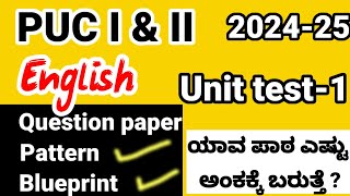 English question paper pattern blueprint for 1st and 2nd puc unit test first test 202425 karnataka [upl. by Eniamert]