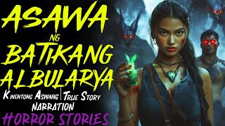 ASAWA NG BATIKANG ALBULARYA  Aswang True Story [upl. by Annoirb]