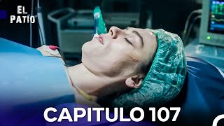 El Patio Capitulo 107 Doblado en Español [upl. by Suiravat]