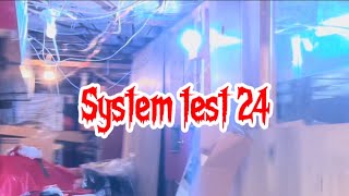 System test 24 [upl. by Ode]