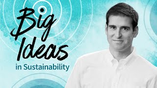 Big Ideas in Sustainability with JB Straubel [upl. by Ylim726]