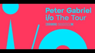 Peter Gabriel  io The Tour Trailer 2 [upl. by Ilaw]