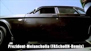 Prezident  Melancholia FASchollNRemix  unofficial VIDEO [upl. by Red17]