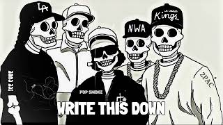 2PacPop Smoke  Write This Down Feat Biggie DMX EazyE Ice Cube DrDre Nipsey Snoop Dogg Clean [upl. by Annid]