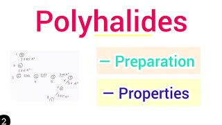 Polyhalides preparation and properties  simplified [upl. by Aniram469]