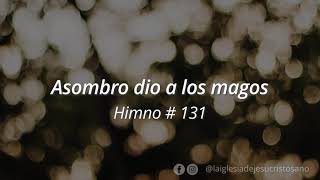 Himno SUD 131 Asombro dio a los Magos [upl. by Erodasi737]