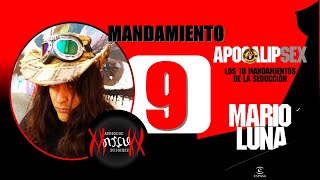 Ap09  Mandamiento 9  NO TE ESFUERCES  Apocalipsex  Mario Luna  Audios de Marcuxx [upl. by Mitzl]