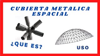 USO DE TECHO O CUBIERTA METALICA ESPACIAL  ¿Cómo funcionan estructuralmente [upl. by Eednahs]