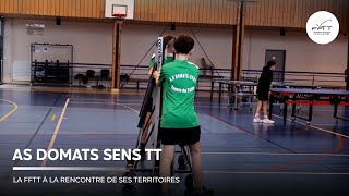 La FFTT à la rencontre de ses territoires avec lAS Domats Sens TT [upl. by Stew]