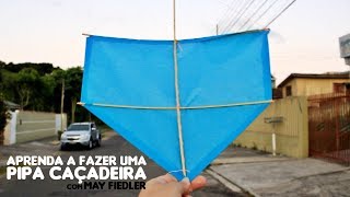 Aprenda a fazer uma pipa caçadeira  Equipe Art Céu [upl. by Nynahs]