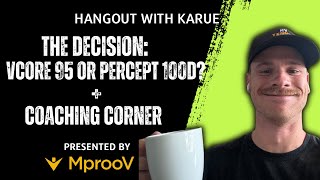 Live Hangout With Karue 5  Racket Decision VCORE 95 vs Percept 100D  Coaching Corner [upl. by Egidio]