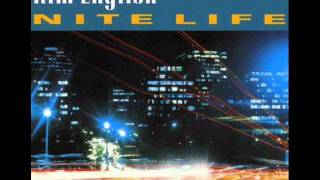 Kim English  Nite Life Nite Mix [upl. by Noli]