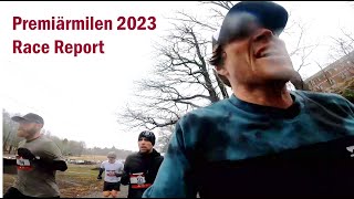 Premiärmilen 2023 Magnus Race Report vlog [upl. by Eelrebmyk88]