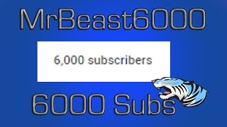 MrBeast6000Subs [upl. by Imtiaz]