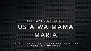 Sisi Wana Wa Dunia  Kwaya St Cecilia Mwenge DSM  Lyrics [upl. by Aehs317]