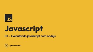 Aprendendo Javascript do zero  Executando javascript pelo terminal [upl. by Stephens]