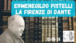 ERMENEGILDO PISTELLI LA FIRENZE DI DANTE [upl. by Pinkham]