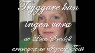 Tryggare kan ingen vara Lina Sandell [upl. by Martie]