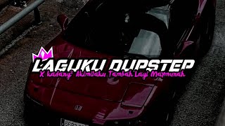 DJ LAGUKU DUPSTEP  PAPALIAT AKU BERNYANYI X KADANG² AKIMILAKU TAMBAH LAGI MAYMUNAH TERBARU VIRAL [upl. by Navonod214]