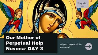 DAY 3 NOVENA TO OUR MOTHER OF PERPETUAL HELP 2024  Our Lady of Perpetual succour novena day three [upl. by Darnoc]