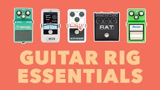 Must Have Guitar Rig Essentials [upl. by Raphaela]