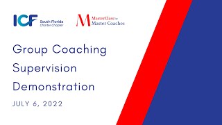 MasterClass by MasterCoaches Damian Goldvarg MCC  Group Coaching Supervision Demonstration [upl. by Navnod]