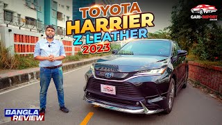 ২০২৩ এর ব্র্যান্ড নিউTOYOTA HARRIER  Z Leather Package 2023  Full Bangla Review  GARI IMPORT [upl. by Lotsyrc]