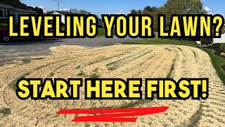 I WISH I Knew These Tips SOONER Part 1 To Leveling YOUR Lawn [upl. by Addi]