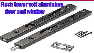 Flush tower Bolt with Extension Rod Am 528 aluminium door window [upl. by Eladnyl]