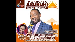 ROLE OF THE CHURCH DURING HOLIDAY  MWANGAZA ASUBUHI [upl. by Hatnamas]