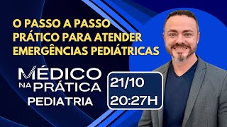 MASTERCLASS O PASSO A PASSO PRÁTICO PARA ATENDER EMERGÊNCIAS PEDIÁTRICAS [upl. by Sender]