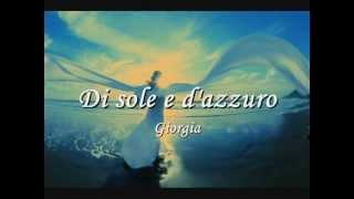 Di sole e dazzurro  Giorgia [upl. by Harod]