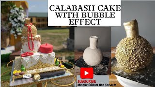 HOW TO MAKE TRADITIONAL MARRIAGE CALABASH CAKE WITH BUBBLE EFFECT [upl. by Adalard11]