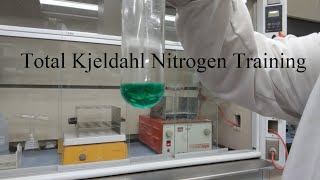 Total Kjeldahl Nitrogen Training [upl. by Huntington]