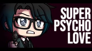 SUPER PSYCHO LOVE MEME flash warning  GachaLife [upl. by Aihseket]