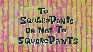 To Squarepants or Not to Squarepants 26  Bahasa Indonesia [upl. by Deckert]