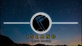 ISLAND  Bass Boosted By Ayan Music [upl. by Scurlock]