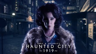 HAUNTED CITY  1919 a film by Chris R Notarile [upl. by Aicenert]