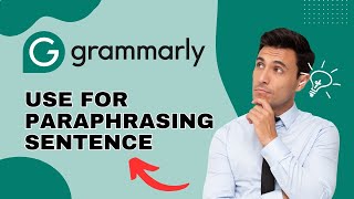 How to Use Grammarly to Paraphrase 2024 [upl. by Ky]