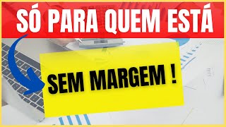 🔴 SÓ PARA QUEM ESTÁ SEM MARGEM INSS  CONSIGNADO  ANIELI EXPLICA [upl. by Kostman]