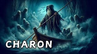 “Charon  The Ferryman of the Underworld” [upl. by Malliw]