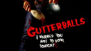 31 Days of Horror Day 19 Gutterballs 2008 [upl. by Eisiam593]