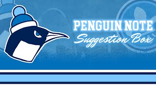 Penguin Note Suggestion Box [upl. by Bethesda]