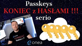 Passkeys  NIGDY więcej haseł [upl. by Etem]