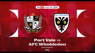 Port Vale v AFC Wimbledon Highlights [upl. by Lune897]